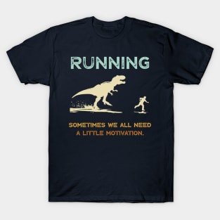 Running Motivation T-Shirt